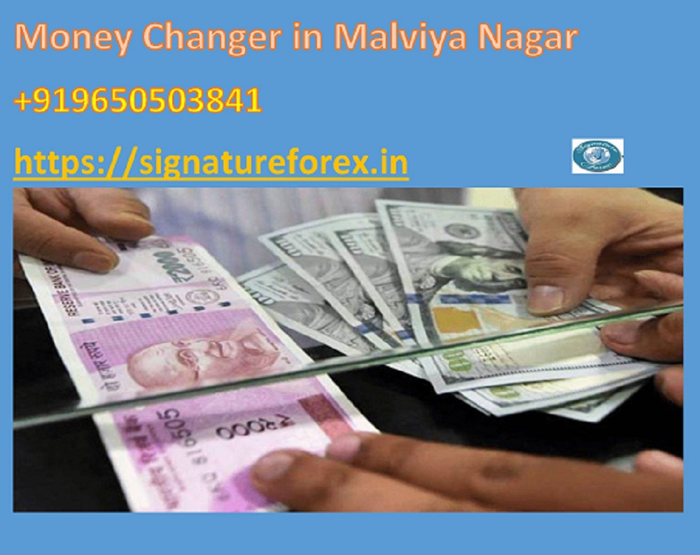 Money Changer in Malviya Nagar