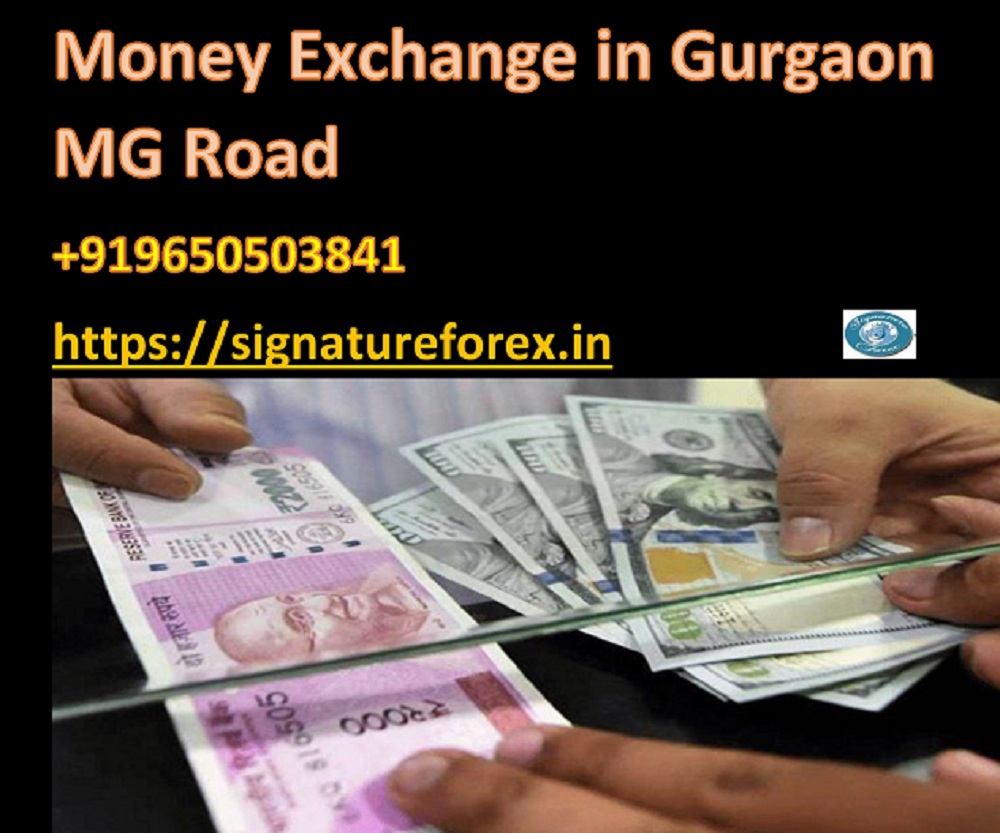 Money Exchange in Gurgaon MG Road